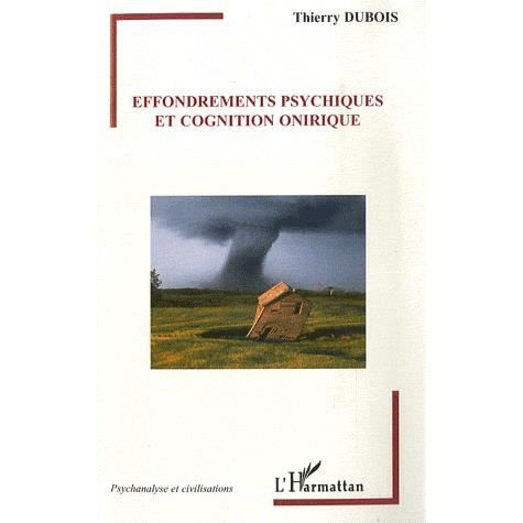 Cover for Thierry Dubois · Effondrements psychiques et cognition onirique (Paperback Book) (2020)