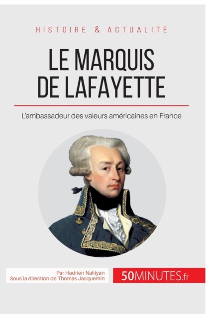 Cover for Hadrien Nafilyan · Le marquis de Lafayette (Paperback Book) (2015)