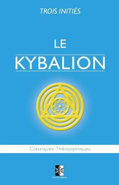 Cover for Trois Inities · Le Kybalion (Pocketbok) (2017)