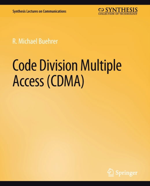 Cover for R. Michael Buehrer · Code Division Multiple Access (CDMA) - Synthesis Lectures on Communications (Paperback Book) (2007)