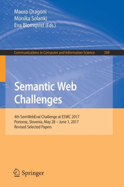 Semantic Web Challenges - - Books - Springer International Publishing AG - 9783319691459 - October 31, 2017