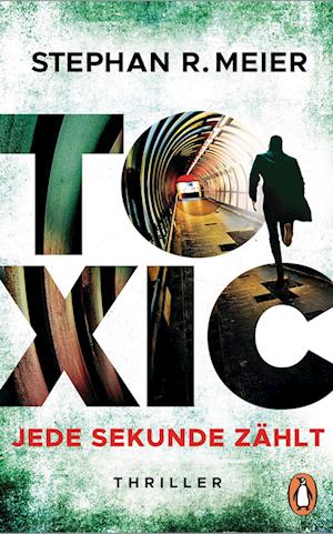 Cover for Stephan R. Meier · Toxic (Book) (2024)