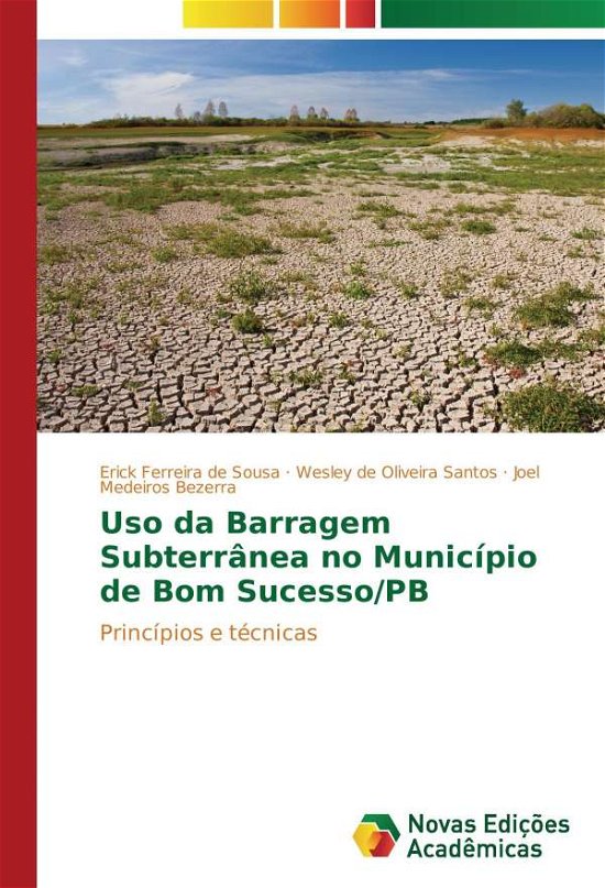 Cover for Sousa · Uso da Barragem Subterrânea no Mu (Book)