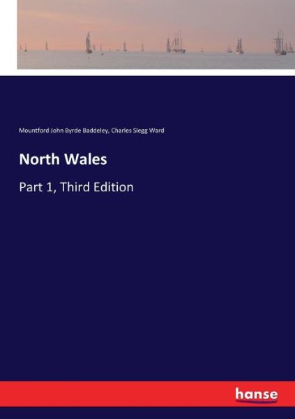 Cover for Mountford John Byrde Baddeley · North Wales (Paperback Book) (2017)