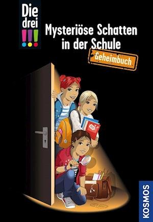 Cover for Ann-Katrin Heger · Die drei !!!, Mysteriöse Schatten in der Schule (Hardcover Book) (2022)