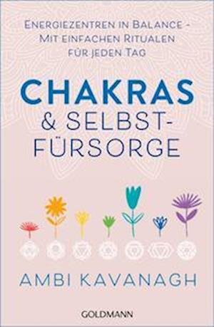 Cover for Ambi Kavanagh · Chakras &amp; Selbstfürsorge (Book) (2022)