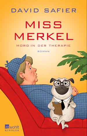 Cover for David Safier · Miss Merkel: Mord in der Therapie (Book) (2024)