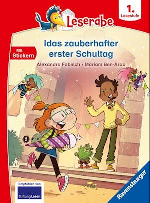 Cover for Alexandra Fabisch · Idas zauberhafter erster Schultag - lesen lernen mit dem Leseraben - Erstlesebuch - Kinderbuch ab 6 Jahren - Lesenlernen 1. Klasse Jungen und Mädchen (Leserabe 1. Klasse) (Book) (2024)