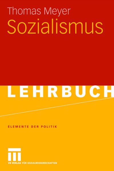 Cover for Thomas Meyer · Sozialismus - Elemente der Politik (Paperback Book) [German, 2008 edition] (2008)