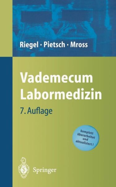 Cover for Michael Pietsch · Vademecum Labormedizin (Hardcover bog) [7th 7., Komplett Uberarb. U. Aktualisierte Aufl. e edition] (2003)