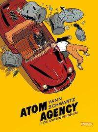 Atom Agency.1 Juwelen der Begum - Yann - Libros -  - 9783551756459 - 