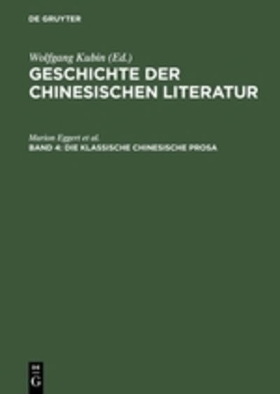 Cover for Eggert · Die klassische chinesische Prosa (Book) (2003)