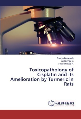 Cover for Gopala Reddy A. · Toxicopathology of Cisplatin and Its Amelioration by Turmeric in Rats (Pocketbok) (2014)