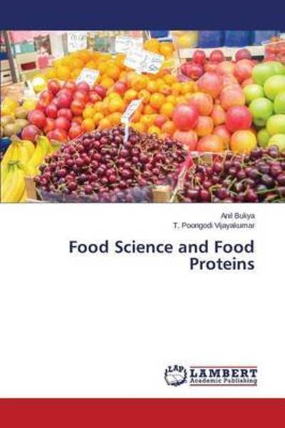 Cover for Bukya · Food Science and Food Proteins (Book) (2015)