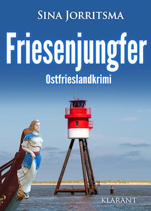 Sina Jorritsma · Friesenjungfer. Ostfrieslandkrimi (Buch) (2024)