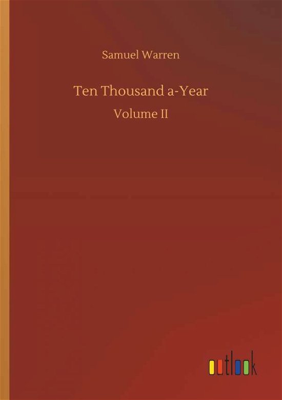Ten Thousand a-Year - Warren - Livros -  - 9783732645459 - 5 de abril de 2018