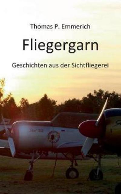 Cover for Emmerich · Fliegergarn (Book) (2017)