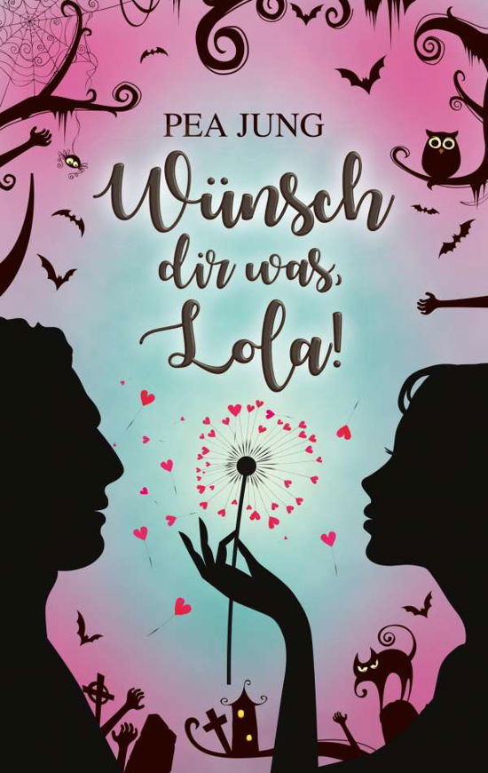 Wünsch dir was, Lola! - Jung - Bücher -  - 9783746068459 - 