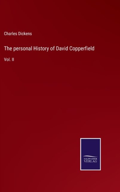 Cover for Charles Dickens · The personal History of David Copperfield (Hardcover Book) (2022)