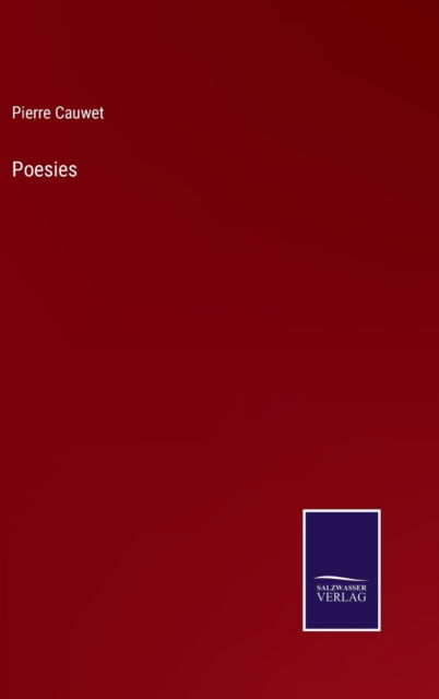 Cover for Pierre Cauwet · Poesies (Hardcover Book) (2022)
