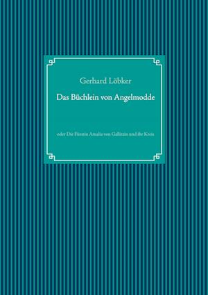 Cover for Gerhard Löbker · Das Büchlein von Angelmodde (Hardcover Book) (2021)