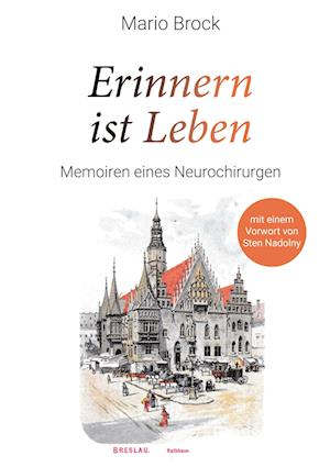 Cover for Mario Brock · Erinnern ist Leben (Hardcover Book) (2021)