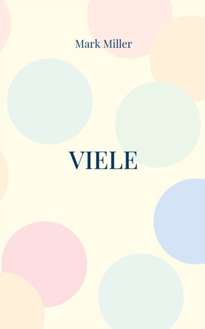 Cover for Mark Miller · Viele (Pocketbok) (2022)