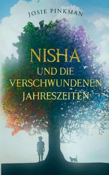 Josie Pinkman · Nisha und die verschwundenen Jahreszeiten (Book) (2024)