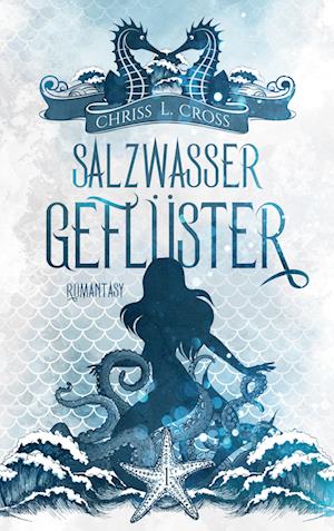 Cover for Chriss L. Cross · Salzwassergeflüster (Book) (2024)