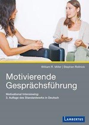 Cover for Miller · Motivierende Gesprächsführung (Bog)
