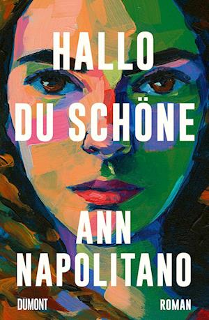 Cover for Ann Napolitano · Hallo, Du SchÃ¶ne (Book)