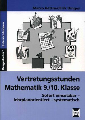 Vertretungsstunden Mathematik 9./10. Klasse - Marco Bettner - Books - Persen Verlag i.d. AAP - 9783834433459 - June 30, 2010