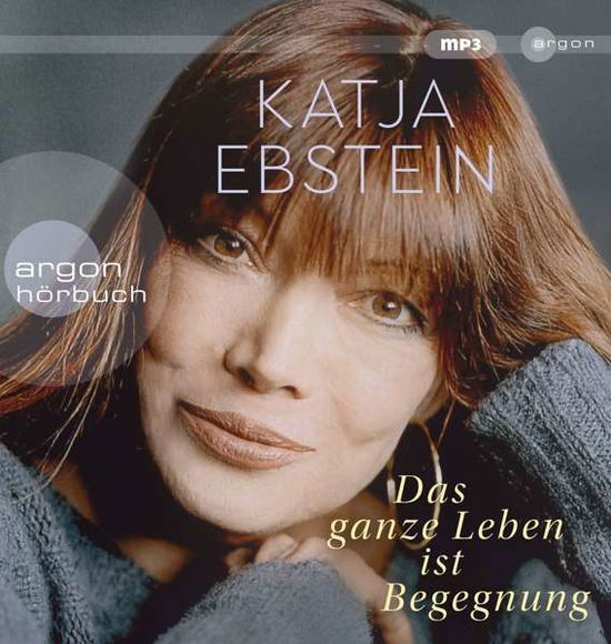 Cover for Katja Ebstein · Das Ganze Leben Ist Begegnung (CD) (2020)