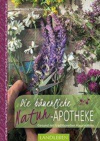 Cover for Guthjahr · Die bäuerliche Naturapotheke (Book)