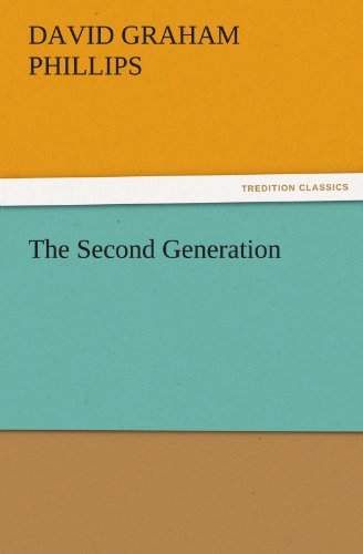 Cover for David Graham Phillips · The Second Generation (Tredition Classics) (Paperback Book) (2011)