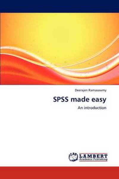 Cover for Deerajen Ramasawmy · Spss Made Easy (Pocketbok) (2012)