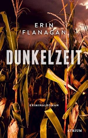 Cover for Erin Flanagan · Dunkelzeit (Buch) (2023)