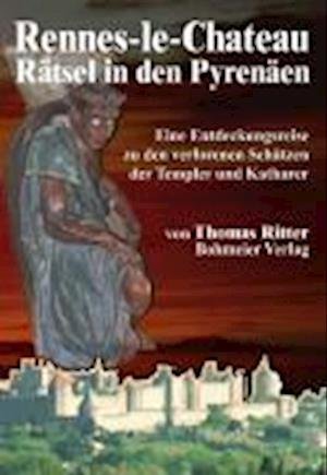 Cover for Thomas Ritter · Rennes-le-Chateau Rätsel in den Pyrenäen (Gebundenes Buch) (2002)