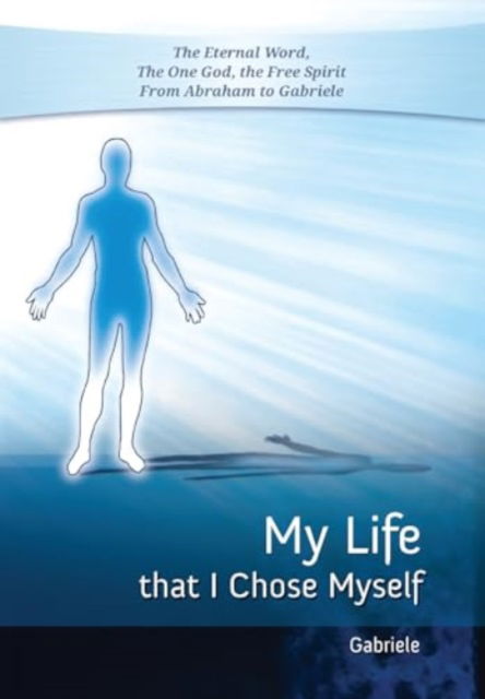 Cover for House Gabriele Publishing · My Life that I Chose Myself (Paperback Book) (2017)