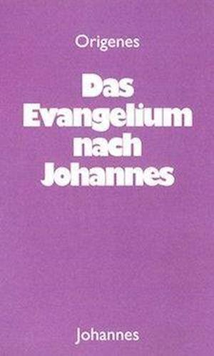 Cover for Origenes · Das Evangelium nach Johannes (Paperback Book) (2018)