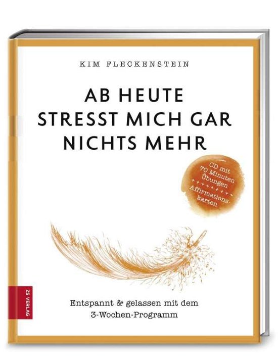 Ab heute stresst.m.CD-A. - Fleckenstein - Bøger -  - 9783898835459 - 