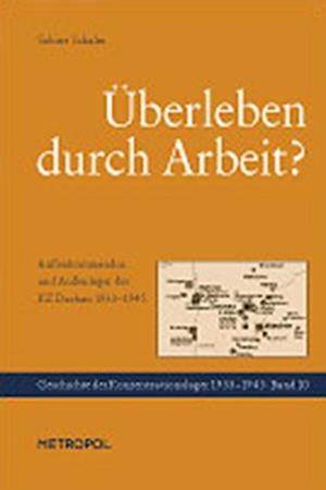 Cover for Sabine Schalm · Überleben durch Arbeit (Paperback Book) (2009)