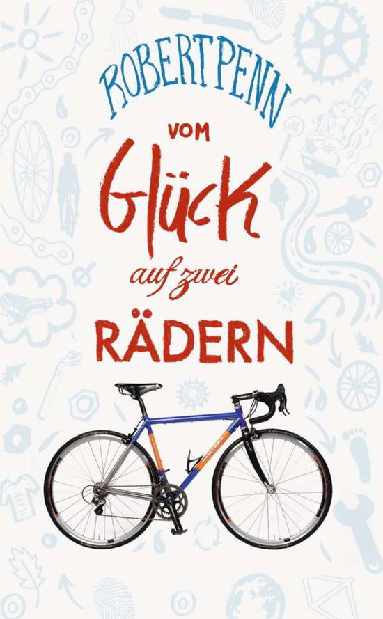 Cover for Penn · Vom Glück auf zwei Rädern (Book)