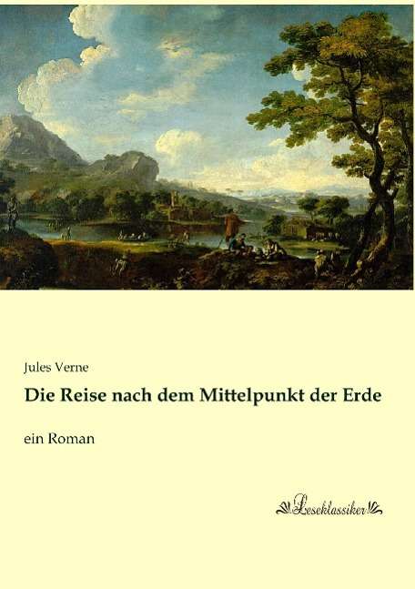 Cover for Verne · Die Reise nach dem Mittelpunkt de (Book)