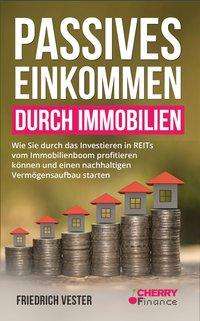 Cover for Vester · Passives Einkommen durch Immobil (Bok)