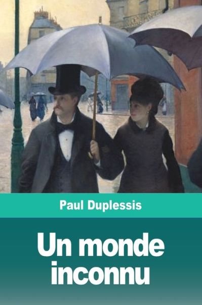 Cover for Paul Duplessis · Un monde inconnu (Paperback Book) (2019)