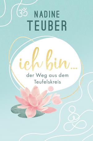 Cover for Nadine Teuber · Ich bin … (Buch) (2024)