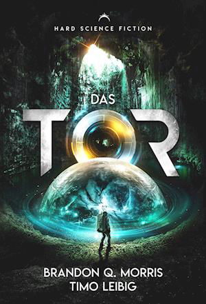 Cover for Brandon Q. Morris · Das Tor (Book) (2024)