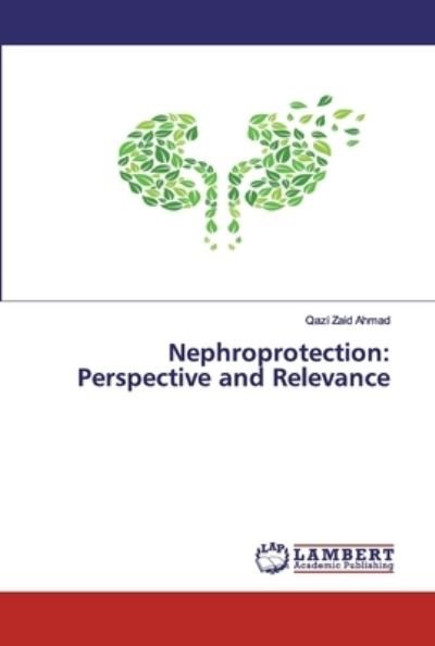 Nephroprotection:Perspective and - Ahmad - Livros -  - 9786200503459 - 30 de dezembro de 2019