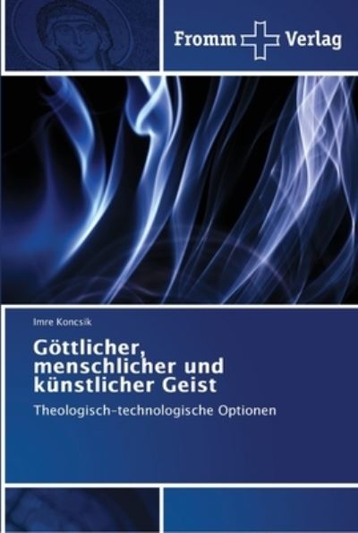 Cover for Koncsik · Göttlicher, menschlicher und kü (Bok) (2018)